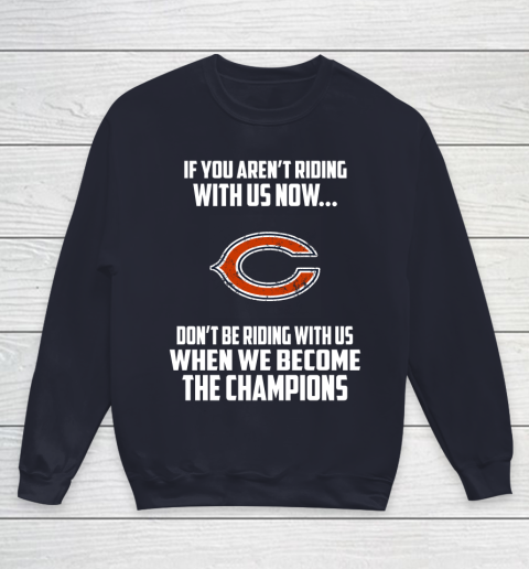 NFL Chicago Bears Football We Become The Champions Youth Sweatshirt 2