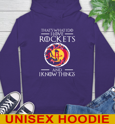 Houston Rockets NBA Basketball That's What I Do I Love My Team And I Know Things Game Of Thrones 17