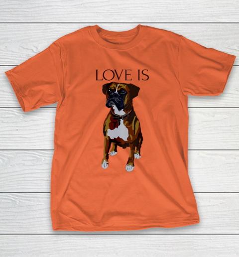 Dog Shirt Boxer T Shirt Love Is Boxer Dog Mom T-Shirt | Tee For Sports