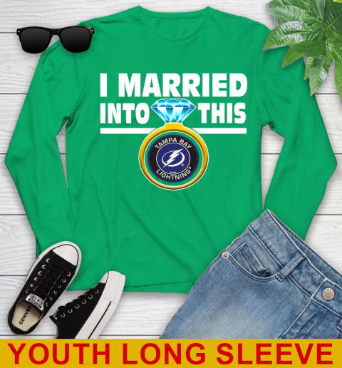 Tampa Bay Lightning NHL Hockey I Married Into This My Team Sports Youth Long Sleeve 7