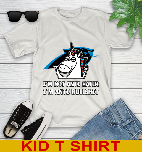 Carolina Panthers NFL Football Unicorn I'm Not Anti Hater I'm Anti Bullshit Youth T-Shirt 12