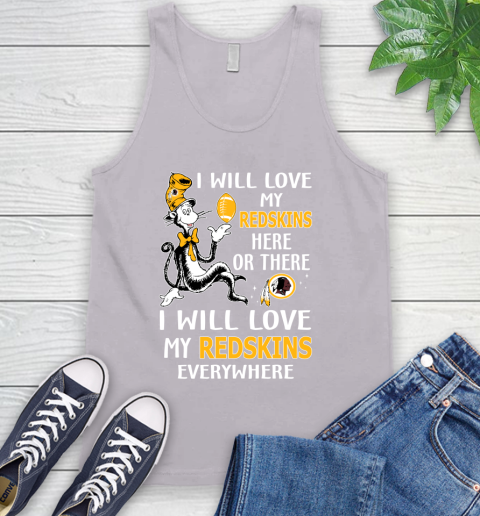 NFL Football Washington Redskins I Will Love My Redskins Everywhere Dr Seuss Shirt Tank Top 3