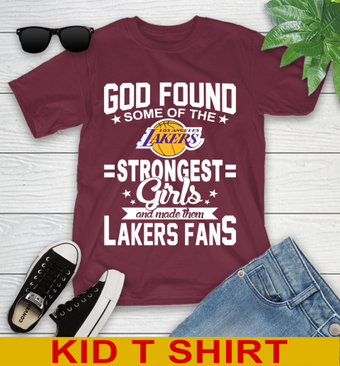 Los Angeles Lakers NBA Basketball God Found Some Of The Strongest Girls Adoring Fans Youth T-Shirt 5