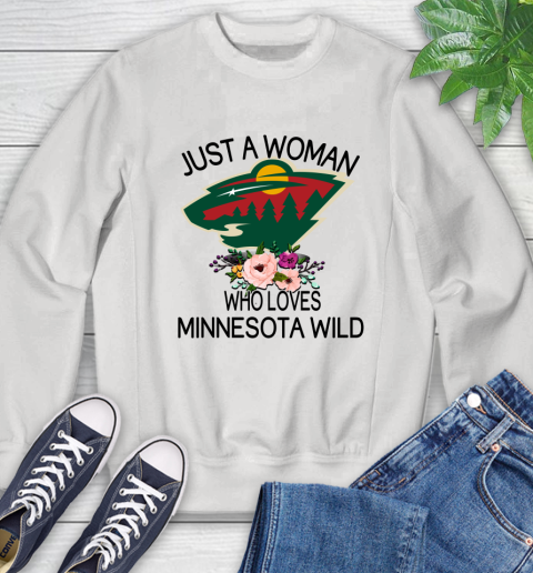 NHL Just A Woman Who Loves Minnesota Wild Hockey Sports Sweatshirt