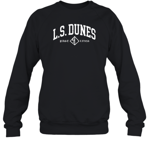 Lsdunes Store Ls Dunes Past Lives Sweatshirt