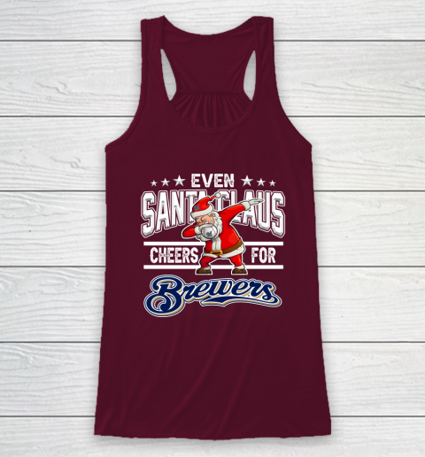 Milwaukee Brewers Even Santa Claus Cheers For Christmas MLB Racerback Tank 2