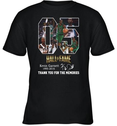 05 Hall Of Fame Kevin Garnett 1995 2016 Signature Youth T-Shirt