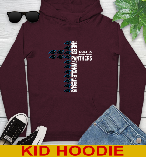 NFL All I Need Today Is A Little Bit Of Carolina Panthers Shirt Youth Hoodie 7