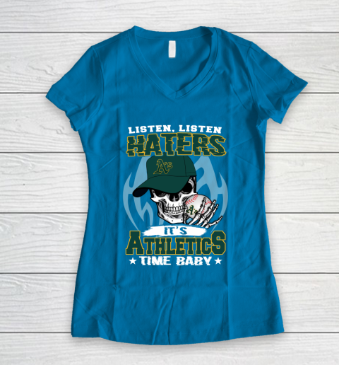 Listen Haters It is ATHLETICS Time Baby MLB Women's V-Neck T-Shirt 5