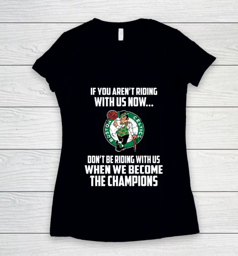 NBA Boston Celtics Basketball We Become The Champions Women's V-Neck T-Shirt