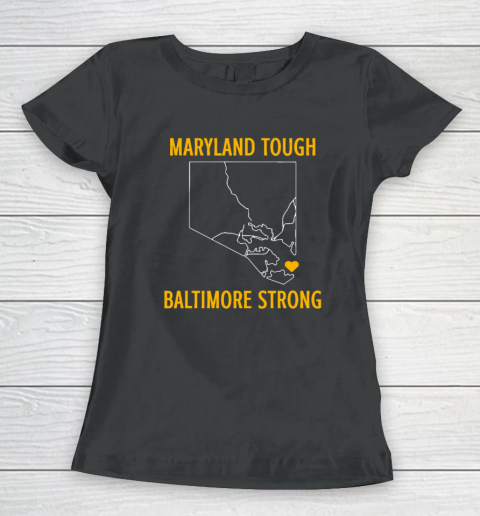 Maryland Tough Baltimore Strong Women's T-Shirt