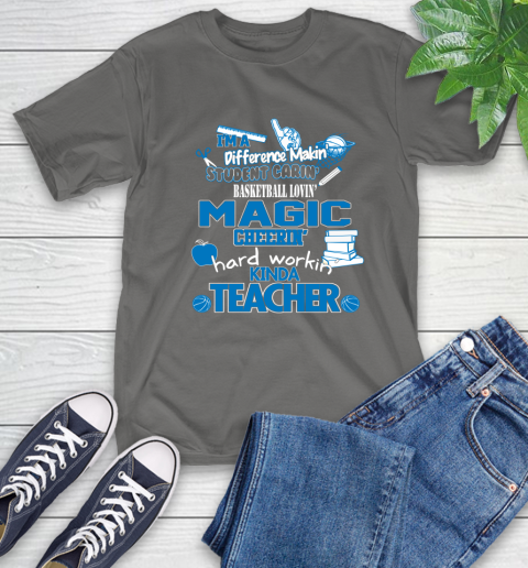 Orlando Magic NBA I'm A Difference Making Student Caring Basketball Loving Kinda Teacher T-Shirt 10