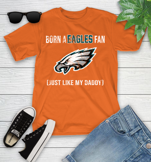 NFL Philadelphia Eagles Football Loyal Fan Just Like My Daddy Shirt Youth T-Shirt 8