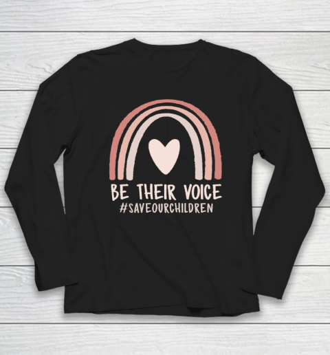 Be Their Voice Save Our Children End of Human Trafficking Long Sleeve T-Shirt