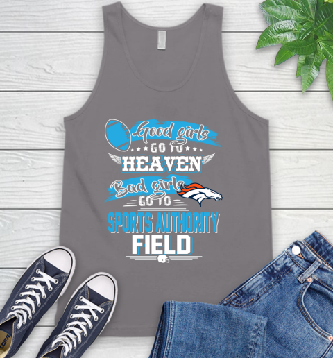 Denver Broncos NFL Bad Girls Go To Sports Authority Field Shirt Tank Top 6