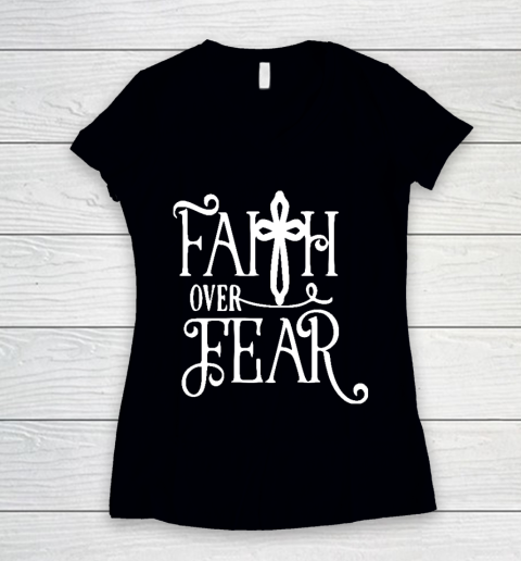 Faith Over Fear Shirts Women's V-Neck T-Shirt