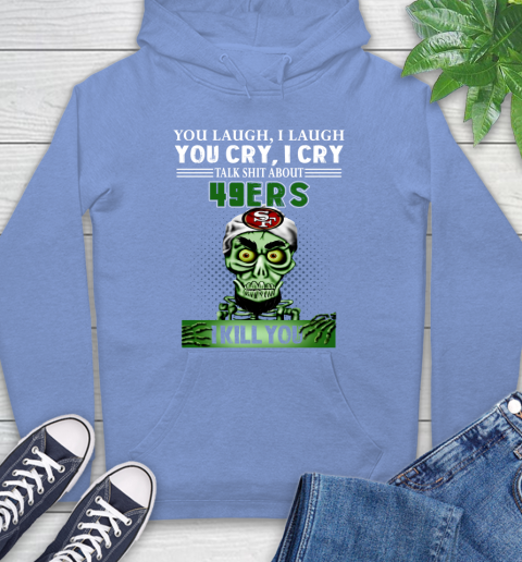 NFL Talk Shit About San Francisco 49ers I Kill You Achmed The Dead Terrorist Jeffrey Dunham Football Hoodie 11