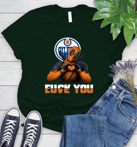 NHL Edmonton Oilers Deadpool Love You Fuck You Hockey Sports Women's T-Shirt 6