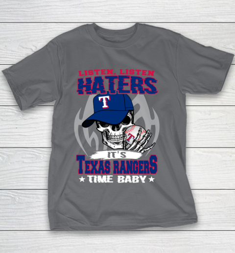 Listen Haters It is RANGERS Time Baby MLB Youth T-Shirt 5