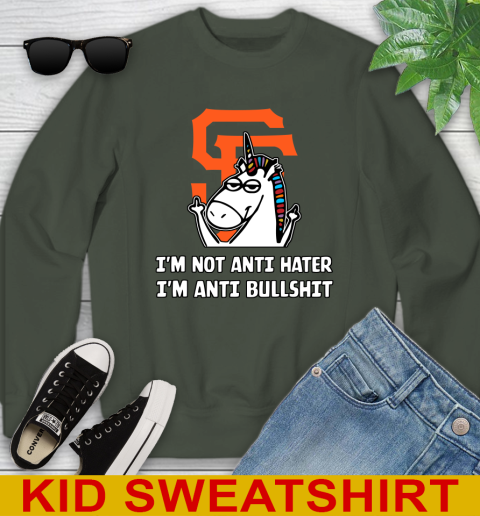 San Francisco Giants MLB Baseball Unicorn I'm Not Anti Hater I'm Anti Bullshit Youth Sweatshirt 9