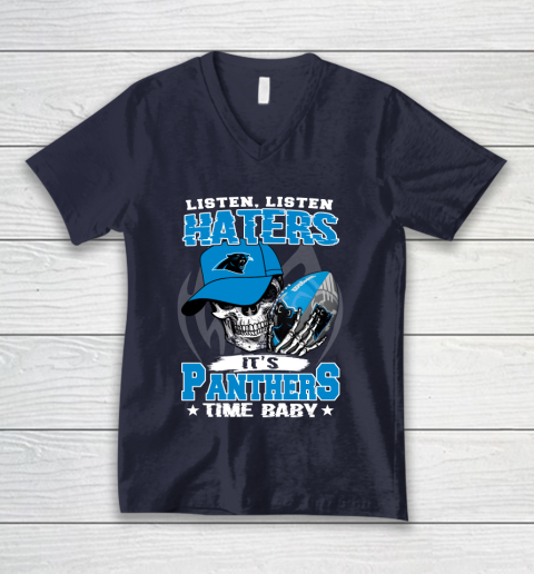 Listen Haters It is PANTHERS Time Baby NFL V-Neck T-Shirt 2