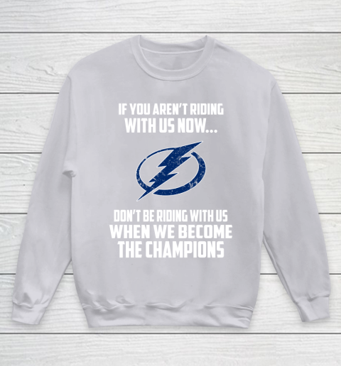 NHL Tampa Bay Lightning Hockey We Become The Champions Youth Sweatshirt 3