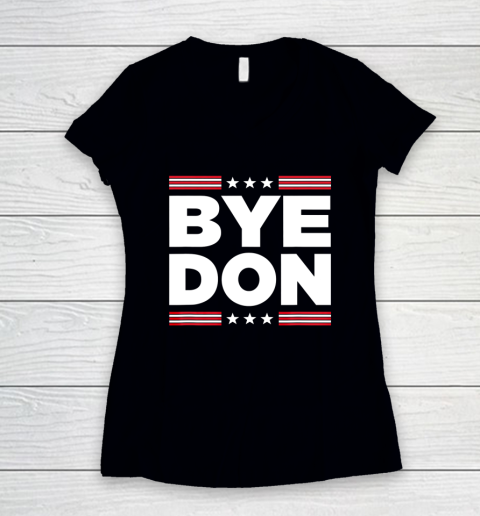 Bye Don Shirt Funny Joe Biden Women's V-Neck T-Shirt