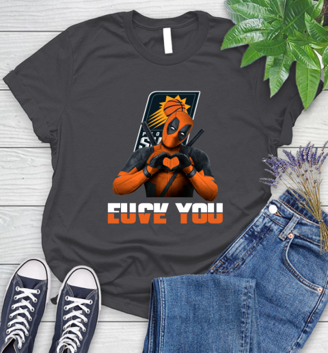 NBA Phoenix Suns Deadpool Love You Fuck You Basketball Sports Women's T-Shirt 8