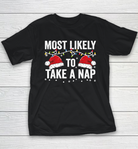 Most Likely To Take A Nap Matching Christmas For Family Youth T-Shirt