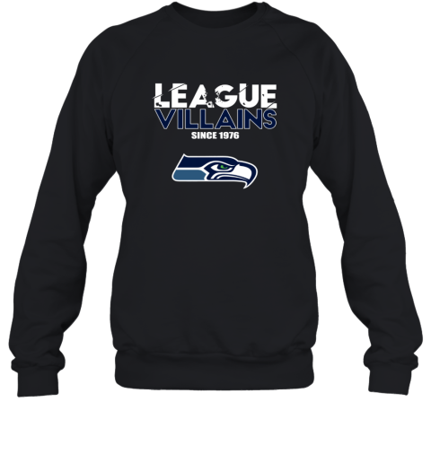 NFL League Villains Since 1976 Seattle Seahawks Youth Sweatshirt - Rookbrand