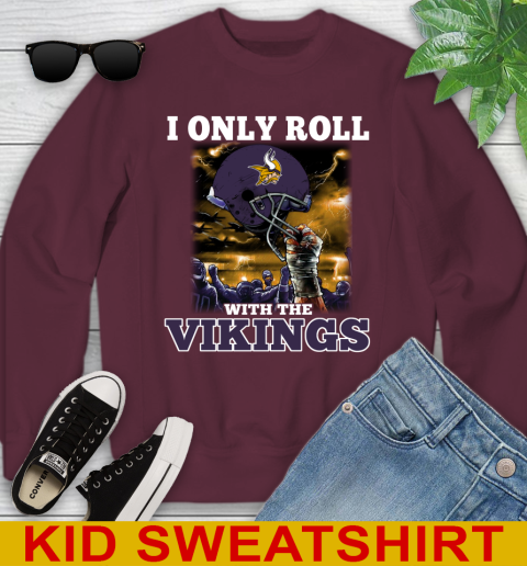 Minnesota Vikings NFL Football I Only Roll With My Team Sports Youth Sweatshirt 4