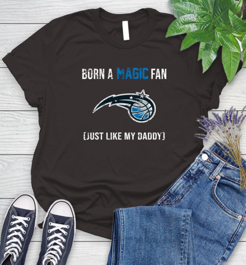 NBA Orlando Magic Loyal Fan Just Like My Daddy Basketball Shirt Women's T-Shirt 9