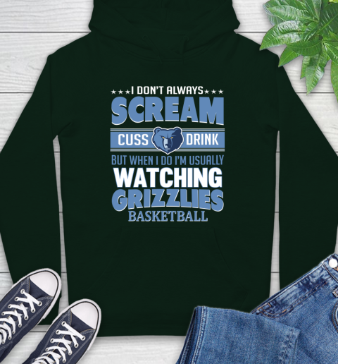 Memphis Grizzlies NBA Basketball I Scream Cuss Drink When I'm Watching My Team Hoodie 12