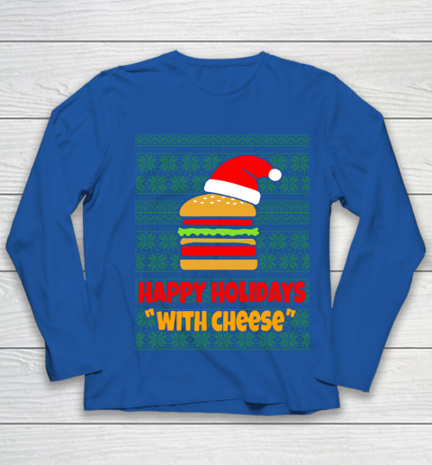 Happy Holidays With Cheese Christmas Ugly Youth Long Sleeve 7