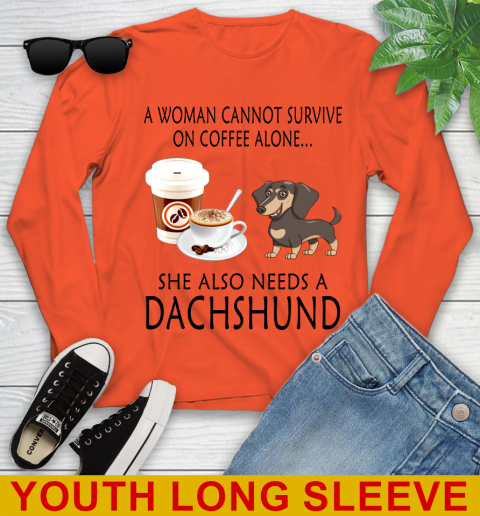Women cannot survive on coffee alone she also need a DACHSHUND tshirt 103