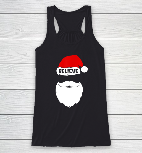 Christmas Believe In Santa Claus Believe Quote On Santa Hat Racerback Tank