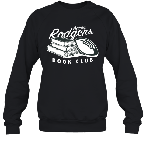 Aaron Rodgers Book Club Sweatshirt