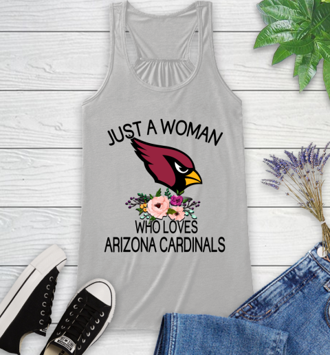 NFL Just A Woman Who Loves Arizona Cardinals Football Sports Racerback Tank