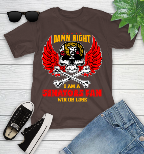 NHL Damn Right I Am A Ottawa Senators Win Or Lose Skull Hockey Sports Youth T-Shirt 7