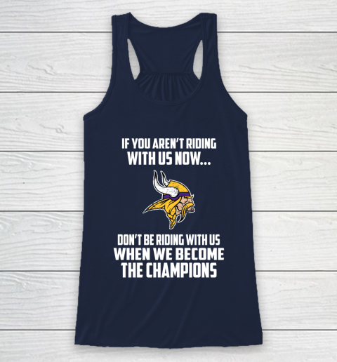 NFL Minnesota Vikings Football We Become The Champions Racerback Tank 8