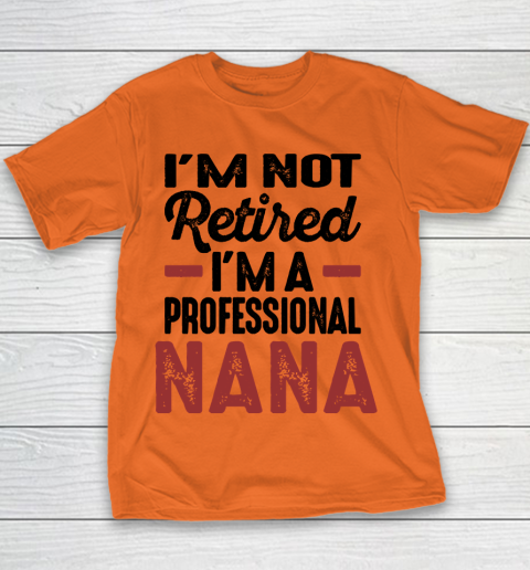 Mother S Day Funny Gift Ideas Apparel Nana T Shirt Youth T Shirt Tee For Sports