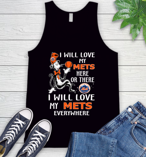 MLB Baseball New York Mets I Will Love My Mets Everywhere Dr Seuss Shirt Tank Top