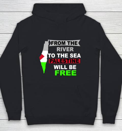 From The River To The Sea Palestine Will Be Free Shirt Youth Hoodie