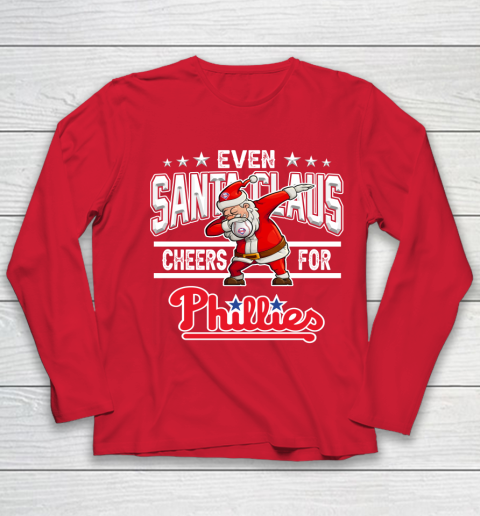 Philadelphia Phillies Even Santa Claus Cheers For Christmas MLB Youth Long Sleeve 8