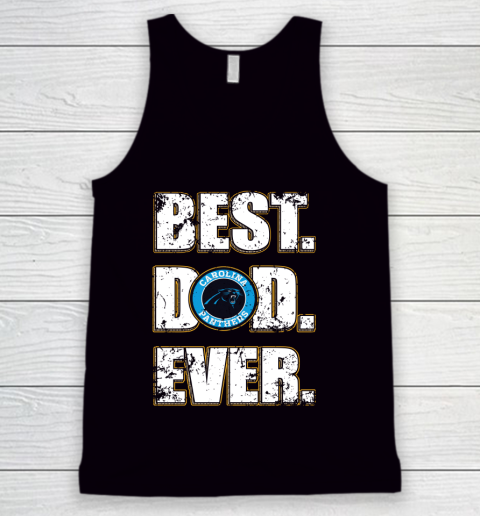 NFL Carolina Panthers Football Best Dad Ever Family Shirt Tank Top