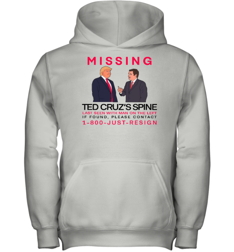 Missing Ted Cruz's Spine Last Seen With Man On The Left Youth Hoodie - Topshirtpro