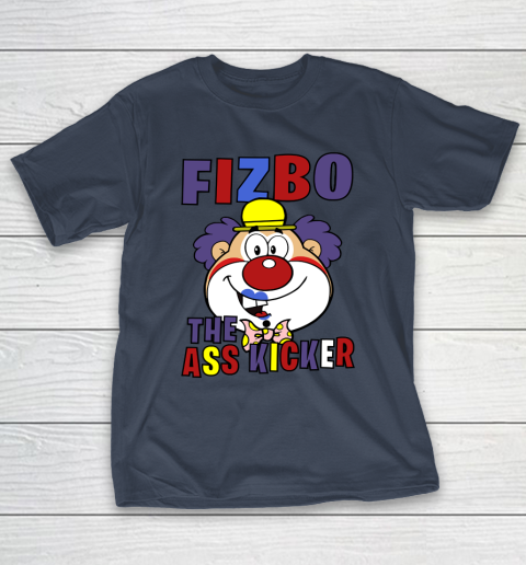 Fizbo. The ass kicker Clown T Shirt 4