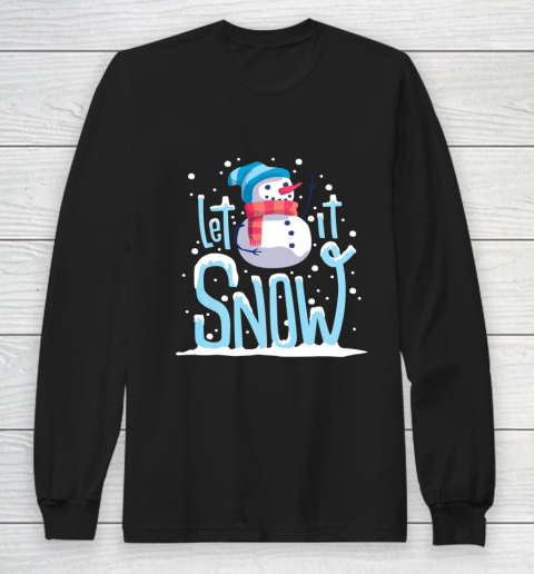 Christmas Snowman Let it Snow Long Sleeve T-Shirt