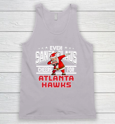 Atlanta Hawks Even Santa Claus Cheers For Christmas NBA Tank Top 3