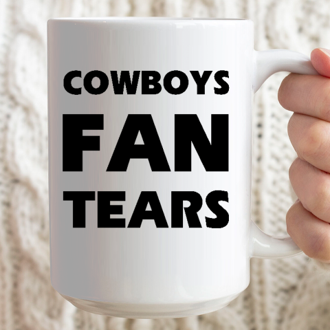 Cowboys Fan Tears Ceramic Mug 15oz 2